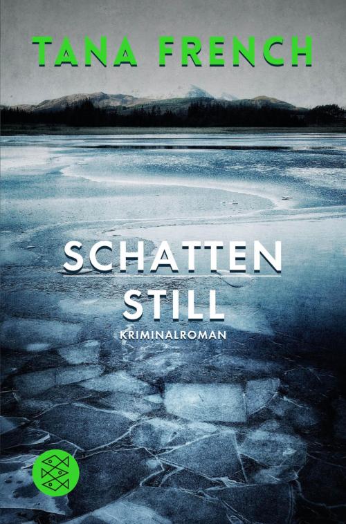 Cover of the book Schattenstill by Tana French, FISCHER E-Books