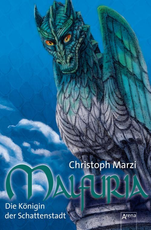 Cover of the book Malfuria. Die Königin der Schattenstadt by Christoph Marzi, Arena Verlag