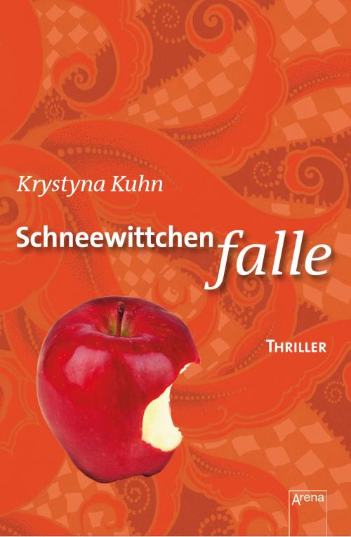 Cover of the book Schneewittchenfalle by Krystyna Kuhn, Arena Verlag