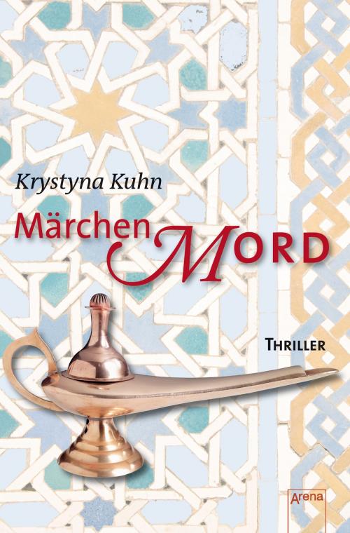Cover of the book Märchenmord by Krystyna Kuhn, Arena Verlag