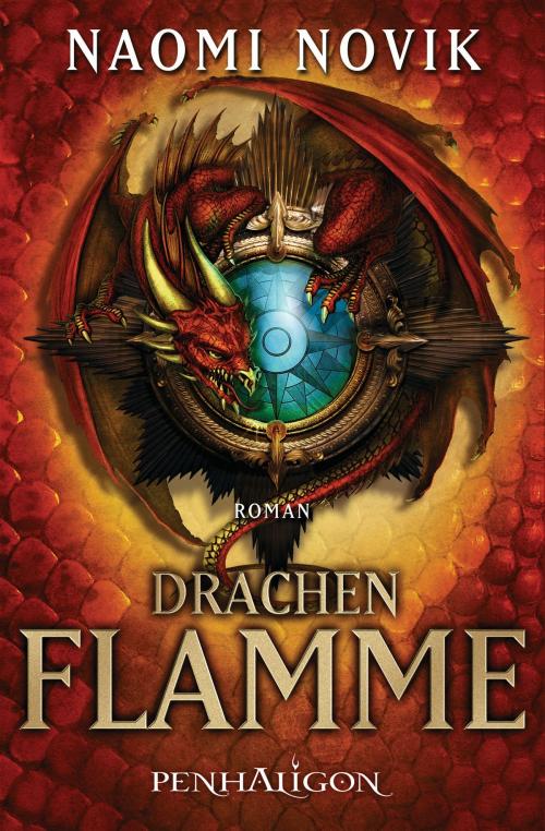 Cover of the book Drachenflamme by Naomi Novik, Penhaligon Verlag