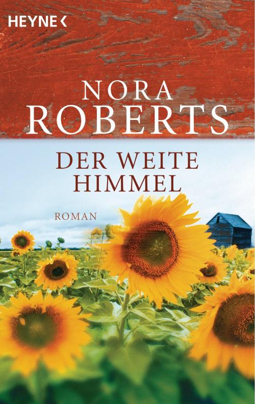 Cover of the book Der weite Himmel by Nora Roberts, Heyne Verlag