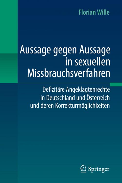 Cover of the book Aussage gegen Aussage in sexuellen Missbrauchsverfahren by Florian Wille, Springer Berlin Heidelberg