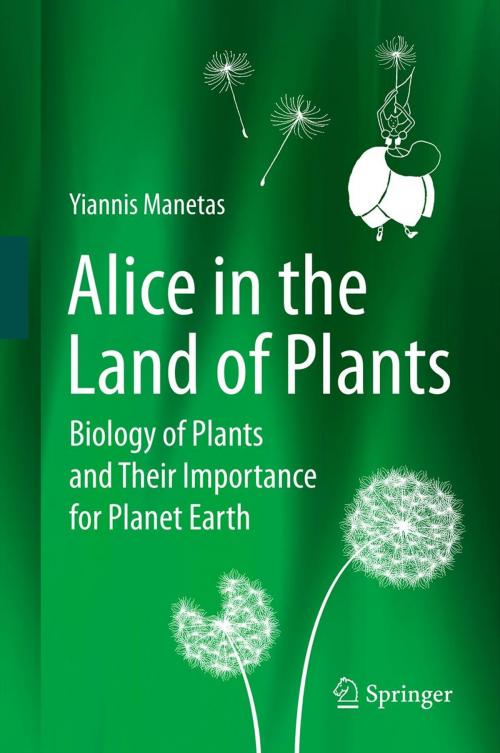Cover of the book Alice in the Land of Plants by Yiannis Manetas, Springer Berlin Heidelberg