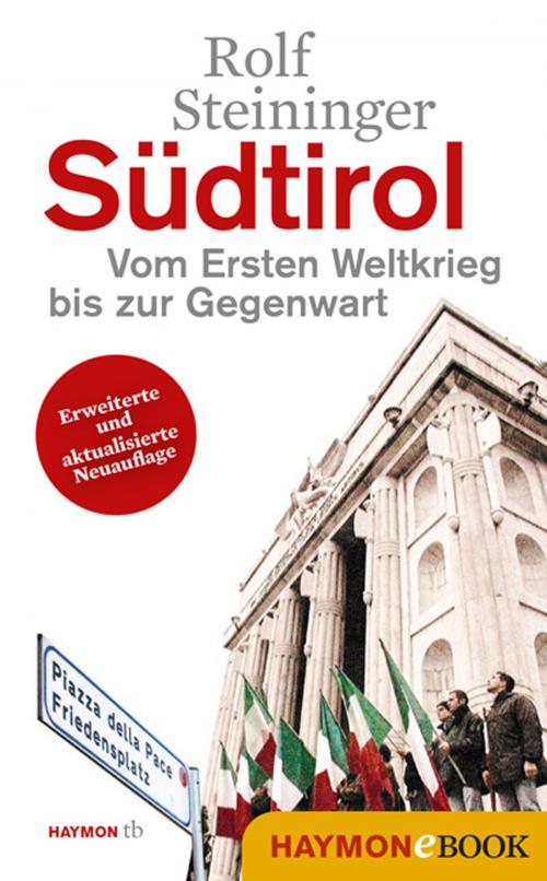 Cover of the book Südtirol by Rolf Steininger, Haymon Verlag