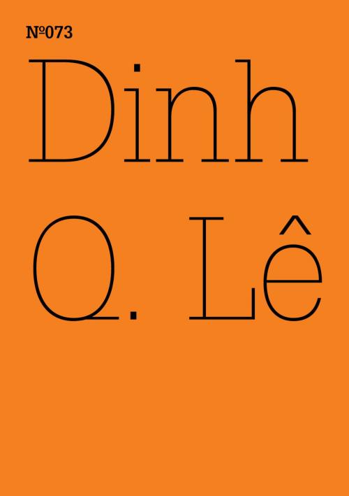 Cover of the book Dinh Q Lê by Dinh Q Lê, Hatje Cantz Verlag