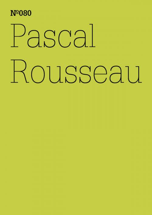 Cover of the book Pascal Rousseau by Pascal Rousseau, Hatje Cantz Verlag