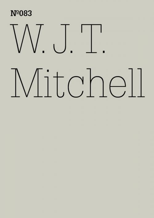 Cover of the book W.J.T. Mitchell by W.J.T. Mitchell, Hatje Cantz Verlag