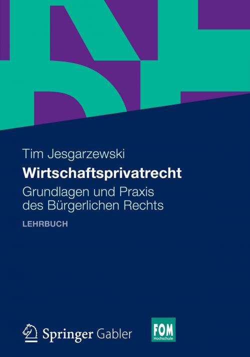 Cover of the book Wirtschaftsprivatrecht by Tim Jesgarzewski, Gabler Verlag