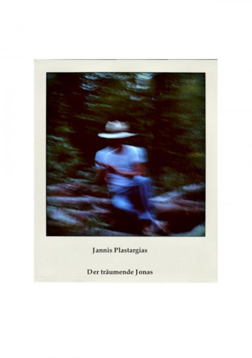 Cover of the book Der träumende Jonas by Jannis Plastargias, epubli