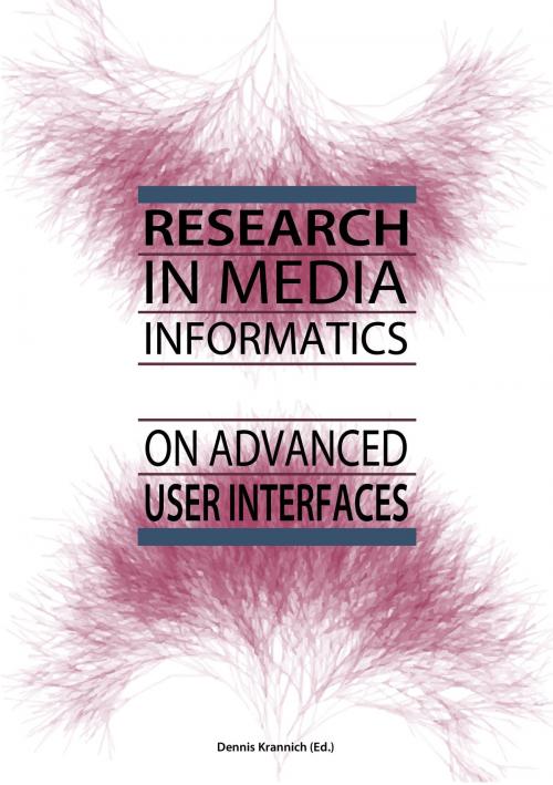 Cover of the book Research in Media Informatics on Advanced User Interfaces by , Books on Demand