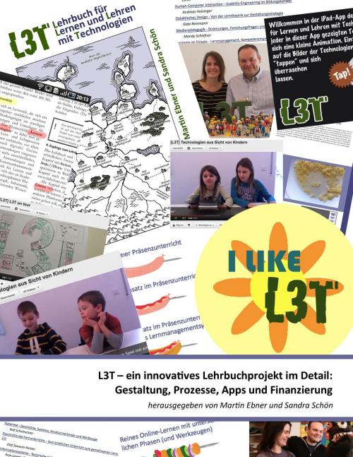 Cover of the book L3T – ein innovatives Lehrbuchprojekt im Detail by , Books on Demand