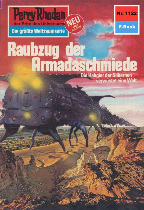 Cover of the book Perry Rhodan 1122: Raubzug der Armadaschmiede by Kurt Mahr, Perry Rhodan digital