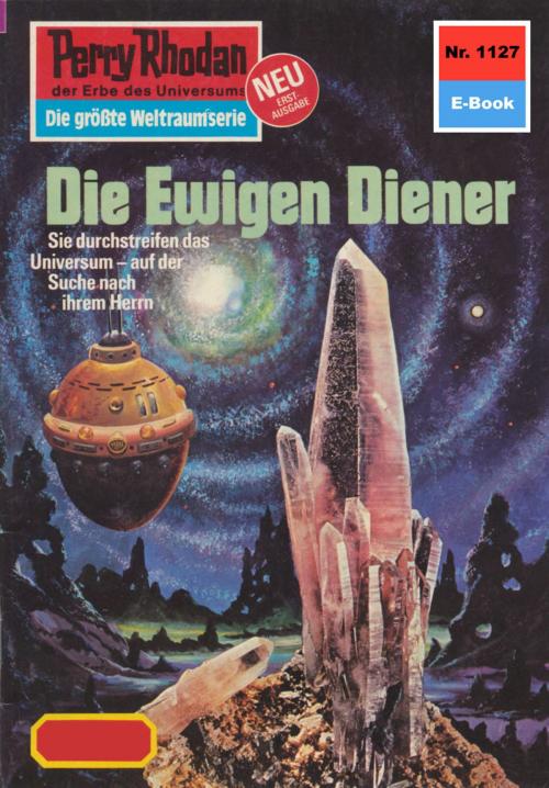 Cover of the book Perry Rhodan 1127: Die Ewigen Diener by Marianne Sydow, Perry Rhodan digital