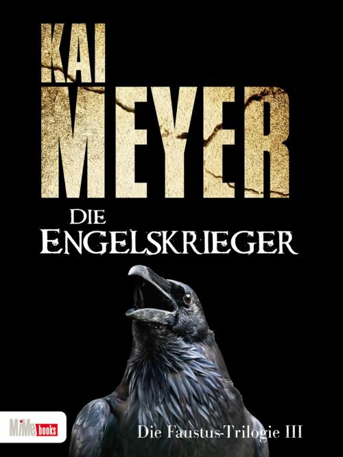 Cover of the book Die Engelskrieger by Kai Meyer, MiMe books
