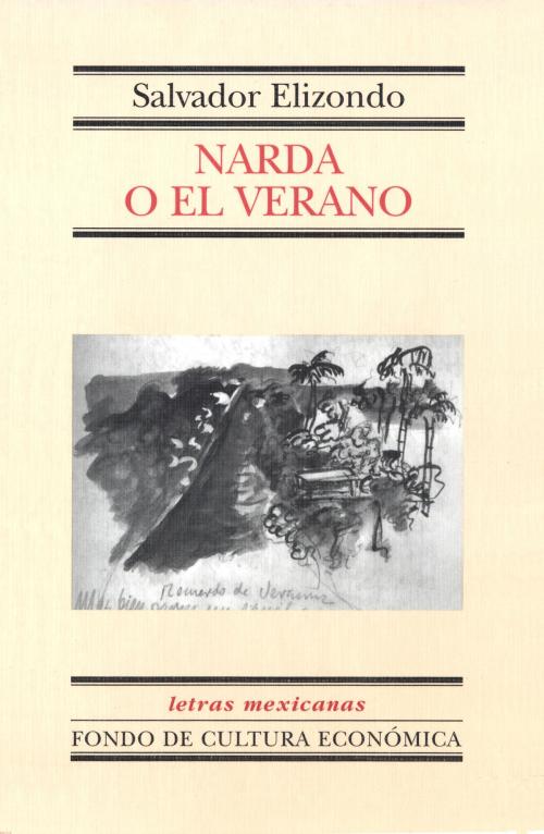 Cover of the book Narda o el verano by Salvador Elizondo, Fondo de Cultura Económica