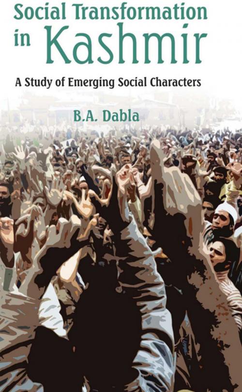 Cover of the book Social Transformation In Kashmir by B. A. Dabla, Gyan Publishing House