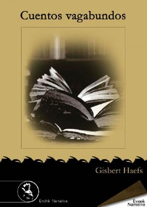 Cover of the book Cuentos vagabundos by Gisbert Haefs, Ediciones Evohé