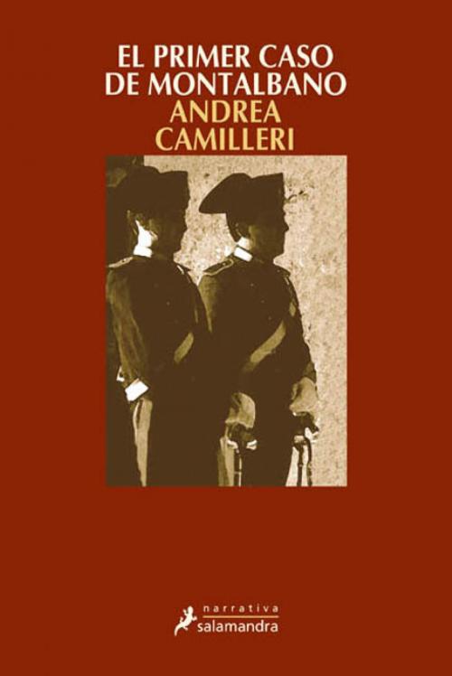 Cover of the book El primer caso de Montalbano by Andrea Camilleri, Ediciones Salamandra