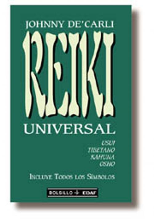 Cover of the book REIKI UNIVERSAL by Johnny de'Carli, Edaf