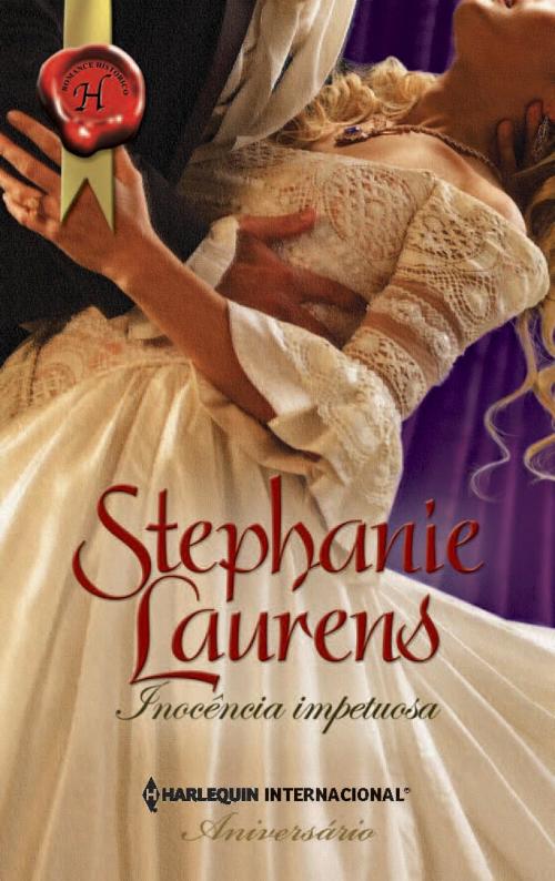 Cover of the book Inocência impetuosa by Stephanie Laurens, Harlequin, uma divisão de HarperCollins Ibérica, S.A.