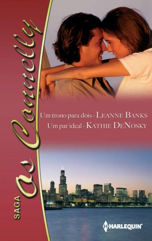Cover of the book Um trono para dois - Um par ideal by Leanne Banks, Kathie Denosky, Harlequin, uma divisão de HarperCollins Ibérica, S.A.