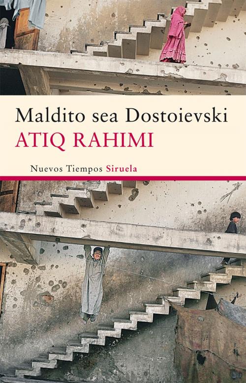 Cover of the book Maldito sea Dostoievski by Atiq Rahimi, Siruela