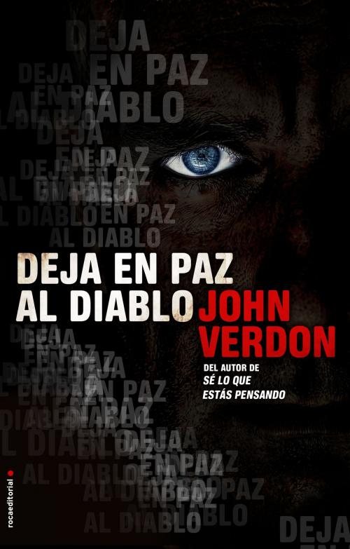 Cover of the book Deja en paz al diablo by John Verdon, Roca Editorial de Libros