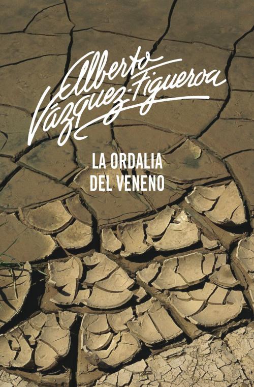 Cover of the book La ordalía del veneno by Alberto Vázquez-Figueroa, Penguin Random House Grupo Editorial España