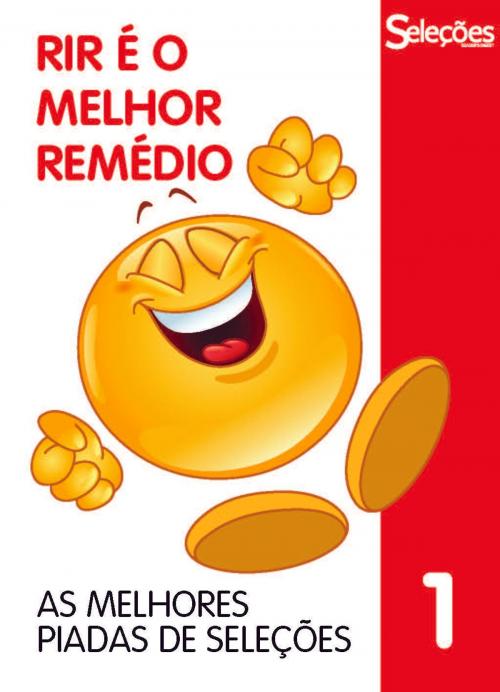 Cover of the book Rir é o melhor remédio by Seleções do Reader's Digest, Seleções do Reader's Digest