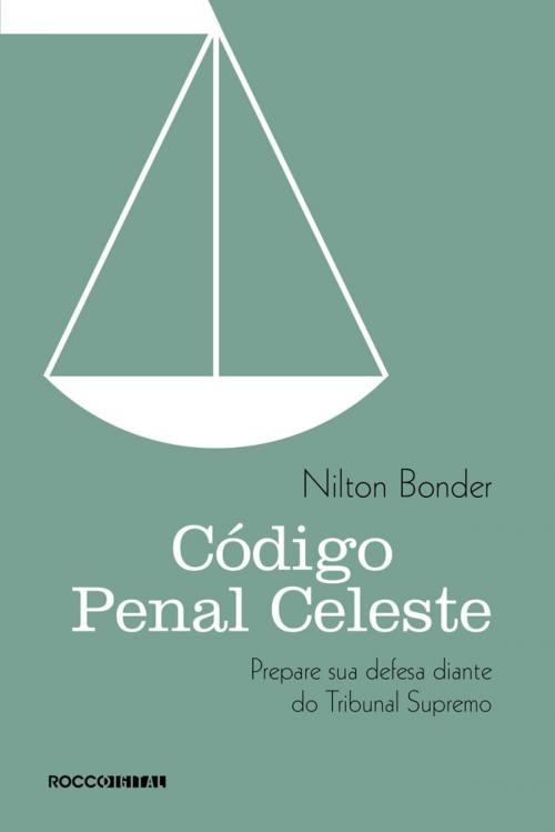 Cover of the book Código penal celeste by Nilton Bonder, Rocco Digital