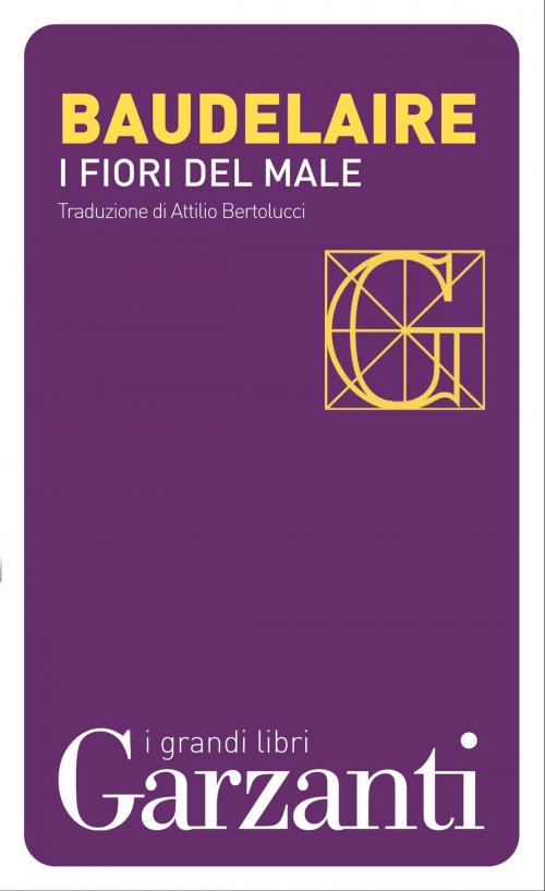 Cover of the book I fiori del male by Charles Baudelaire, Garzanti classici