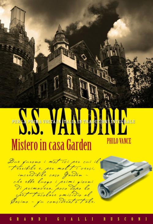Cover of the book Mistero in casa Garden by S.S. Van Dine, Rusconi Libri