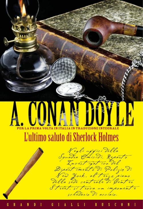 Cover of the book L'ultimo saluto di Sherlock Holmes by Arthur Conan Doyle, Rusconi Libri