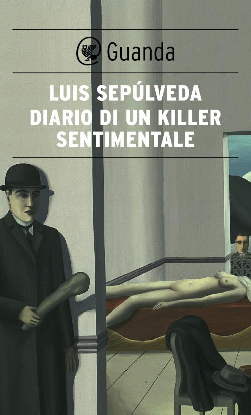 Cover of the book Diario di un killer sentimentale by Luis Sepúlveda, Guanda