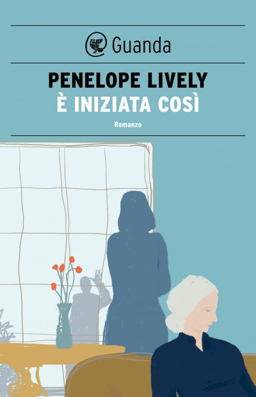 Cover of the book È iniziata così by Penelope Lively, Guanda