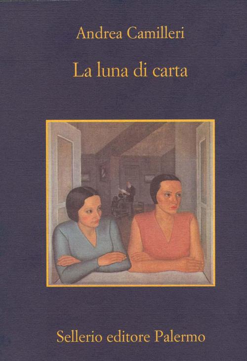 Cover of the book La luna di carta by Andrea Camilleri, Sellerio Editore