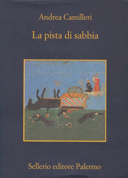 Cover of the book La pista di sabbia by Andrea Camilleri, Sellerio Editore