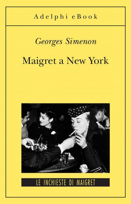 Cover of the book Maigret a New York by Georges Simenon, Adelphi
