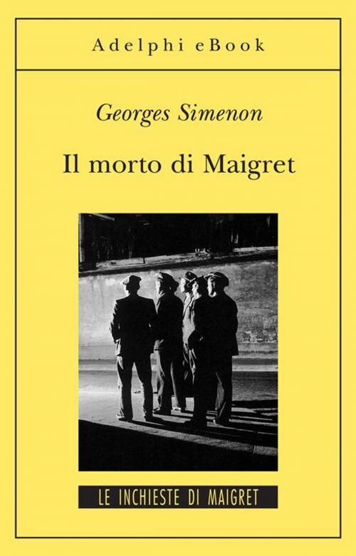 Cover of the book Il morto di Maigret by Georges Simenon, Adelphi