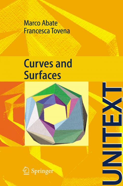 Cover of the book Curves and Surfaces by M. Abate, F. Tovena, Springer Milan