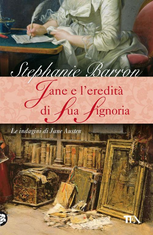 Cover of the book Jane e l'eredità di sua signoria by Stephanie Barron, TEA