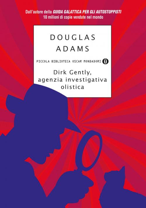 Cover of the book Dirk Gently, Agenzia Investigativa Olistica by Douglas Adams, ARNOLDO MONDADORI EDITORE