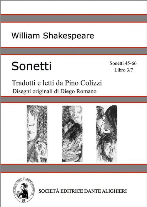 Cover of the book Sonetti - Sonetti 45-66 Libro 3/7 (versione PC o MAC) by William Shakespeare, Società Editrice Dante Alighieri