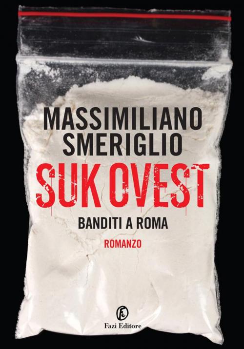 Cover of the book Suk Ovest by Massimiliano Smeriglio, Fazi Editore