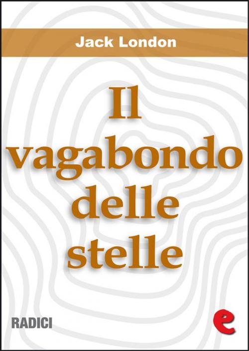 Cover of the book Il Vagabondo delle Stelle (The Star-Rover) by Jack London, Kitabu