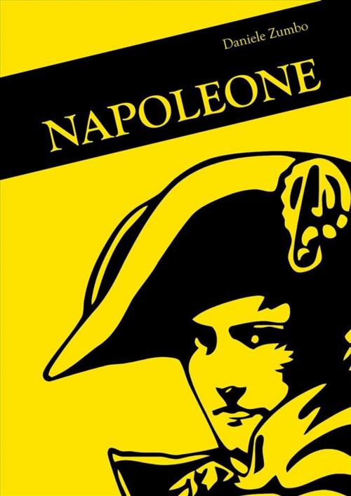 Cover of the book Napoleone by Daniele Zumbo, Youcanprint