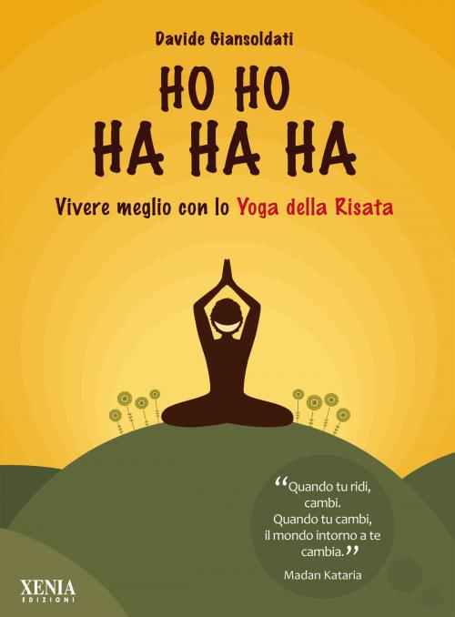 Cover of the book Ho Ho Ha Ha Ha by Davide Giansoldati, Xenia