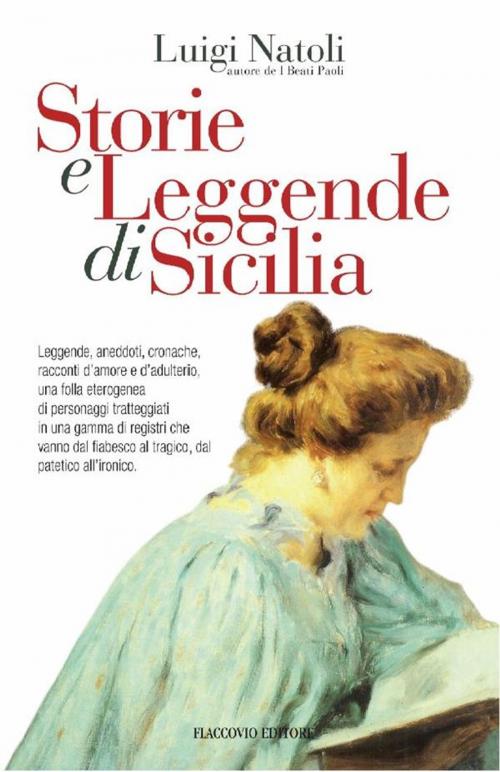 Cover of the book Storie e Leggende di Sicilia by Luigi Natoli, Flaccovio Editore
