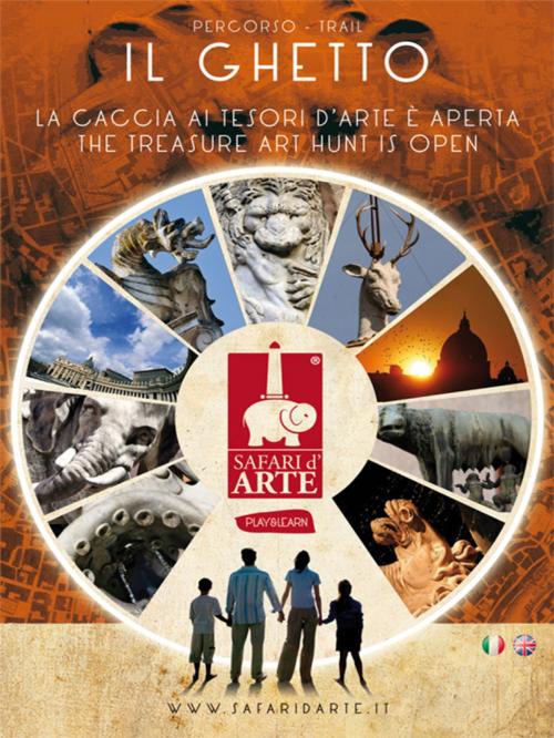 Cover of the book Safari d’arte Roma - Il Ghetto by Associazione Ara Macao, Safari d'Arte